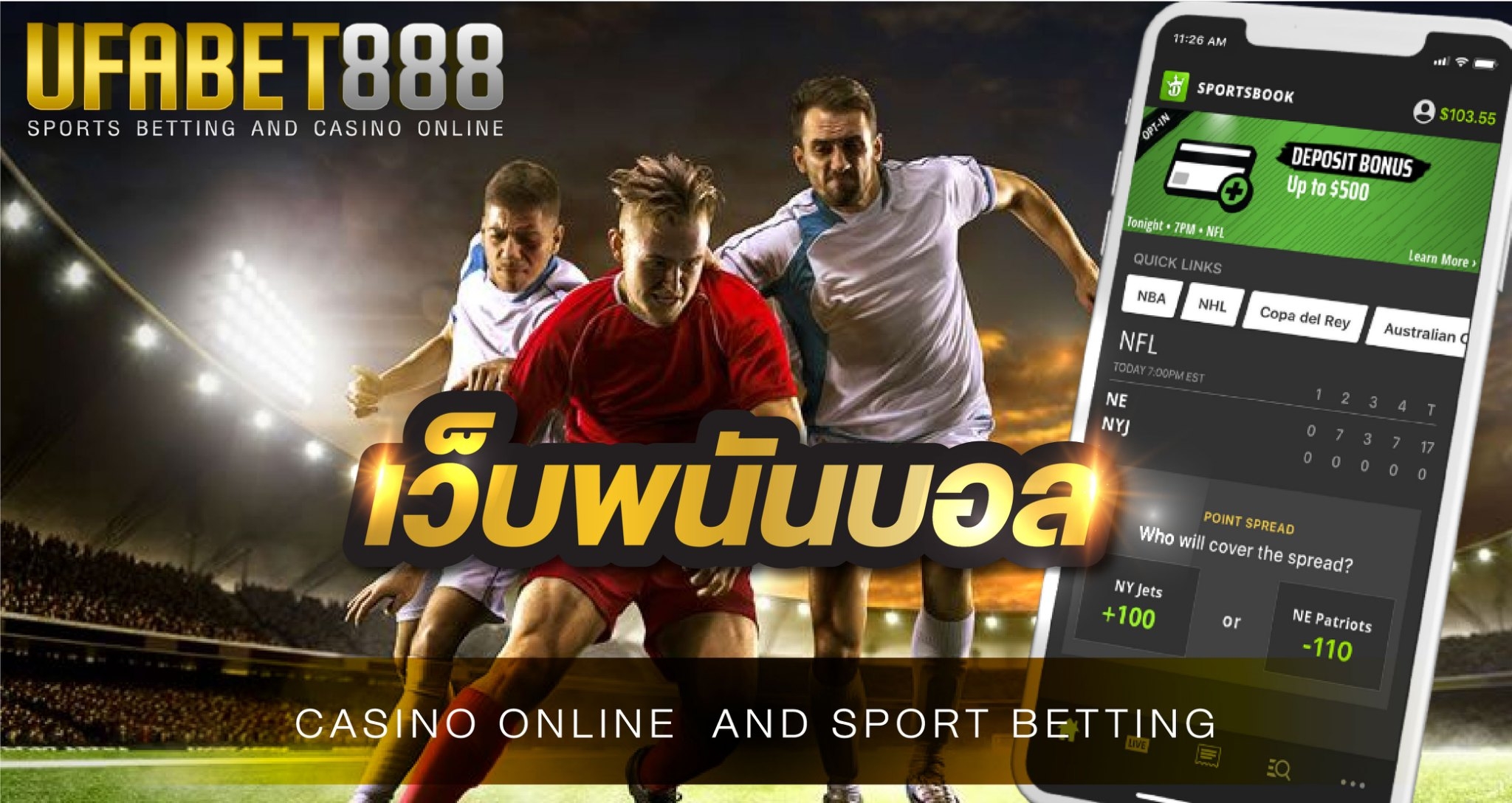 เว็บพนันบอล UFABET 888 เว็บแทงบอลอันดับ 1 ของประเทศ ผู้คิดค้นรูปแบบการแทงบอล ผ่านโทรศัพท์มือถือ เว็บแรกในประเทศไทย